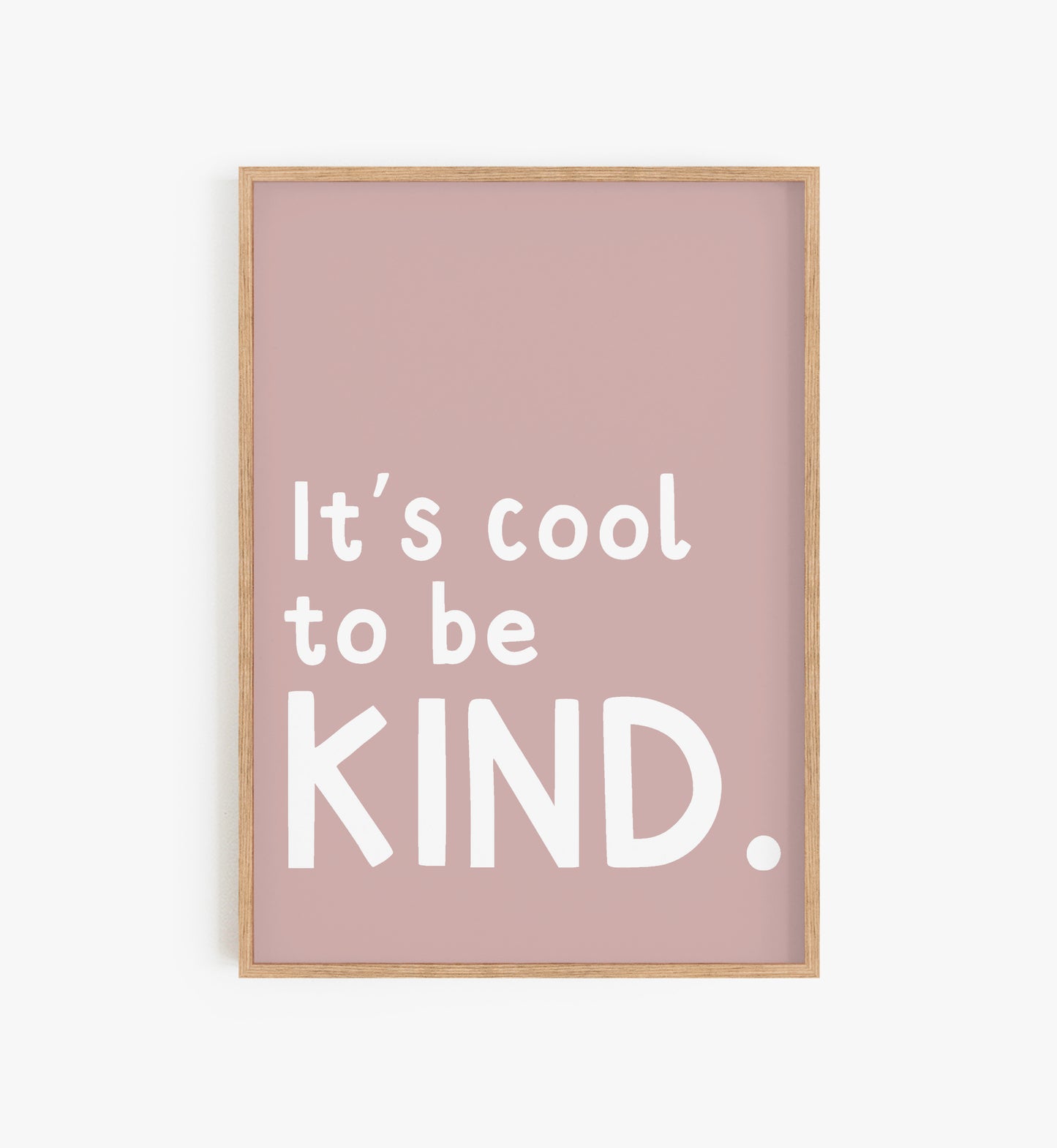 Its cool to be kind Print Pink, Kids Room Print, Nursery Print, Kids room wall prints uk