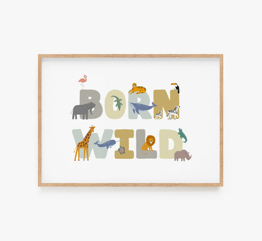 Born to be wild print | Born Wild Print | kids quote print | Quotes